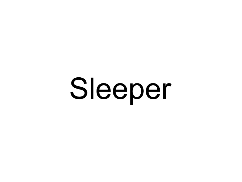 Sleeper